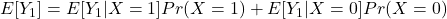 E[Y_1]=E[Y_1|X=1] Pr(X=1) + E[Y_1|X=0] Pr(X=0)