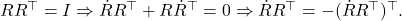 R R^\top=I \Rightarrow \dot{R}R^\top + R\dot{R}^\top=0\Rightarrow \dot{R}R^\top = - (\dot{R}R^\top)^\top.